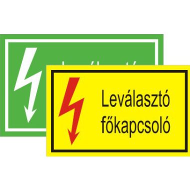 "Leválasztó főkapcsoló" öntapadó felirat, sárga, 150x100mm