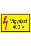 "Vigyázz! 400V" öntapadó felirat, sárga, 95x60mm